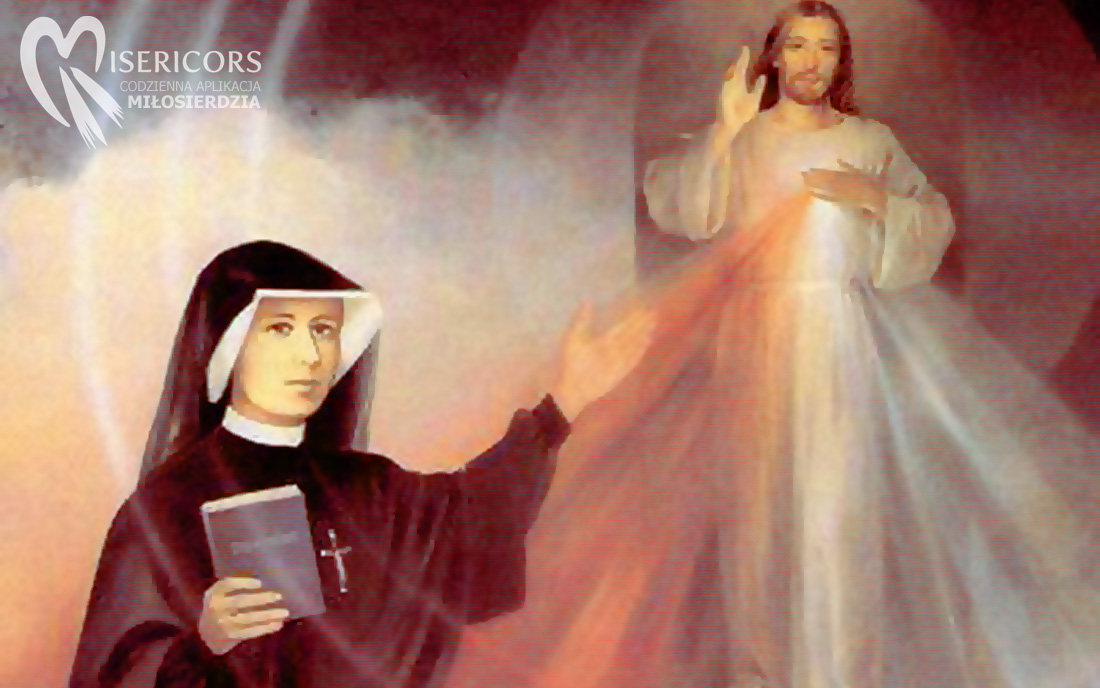 Św. Faustyna Kowalska – Szafarka Miłosierdzia Bożego – MISERICORS –  Codzienna aplikacja Miłosierdzia