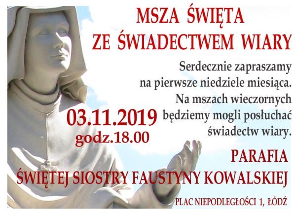 Msza św. ze świadectwem wiary w parafii św. Faustyny w Łodzi - 3 listopada 2019 - Zaproszenie