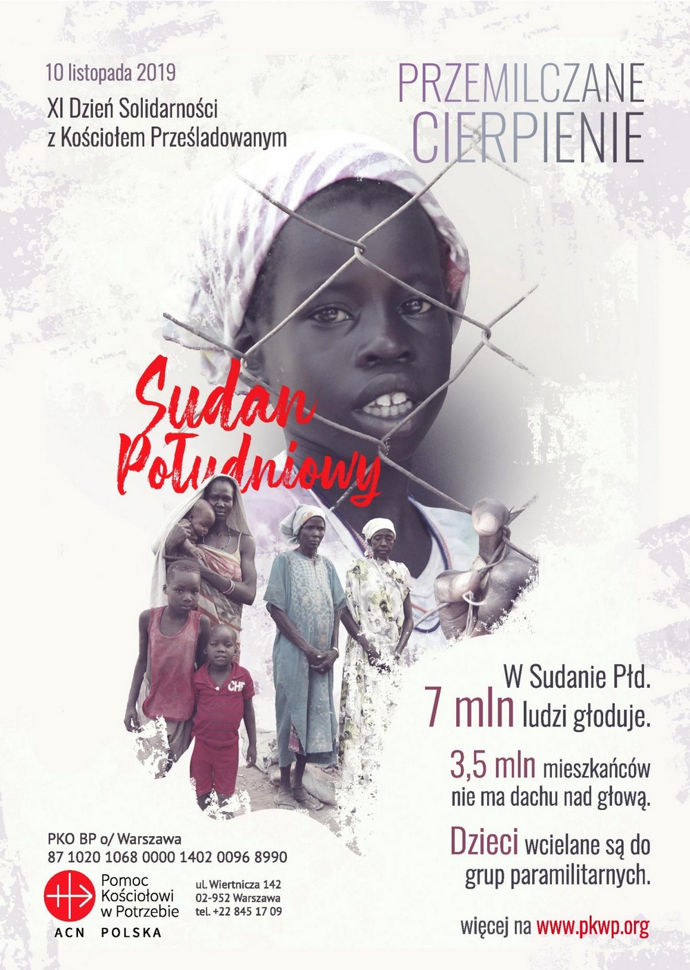 XI Dzień Solidarności z Kościołem Prześladowanym: "Sudan Południowy. Przemilczane cierpienie" - Niedziela, 10 listopada 2019