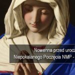 Nowenna przed Uroczystością Niepokalanego Poczęcia Najświętszej Maryi Panny – Dzień 3 – 1 grudnia