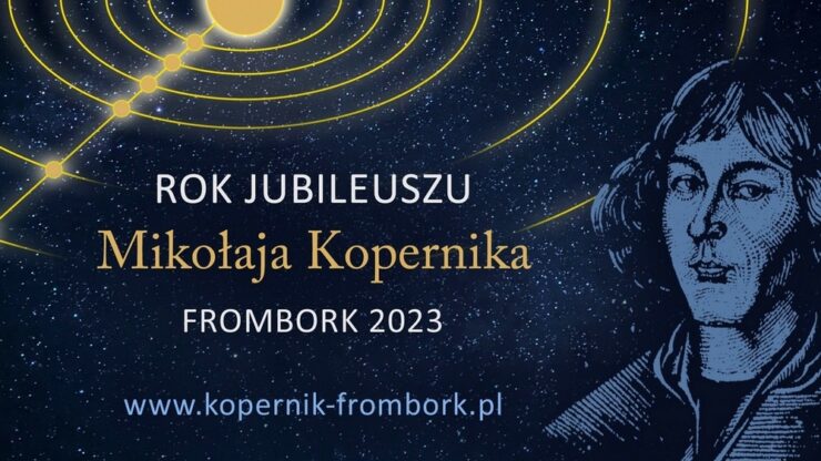 Rok Jubileuszu Mikołaja Kopernika we Fromborku
